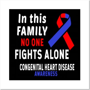 In This Family No One Fights Alone Congenital Heart Disease CHD Awareness Posters and Art